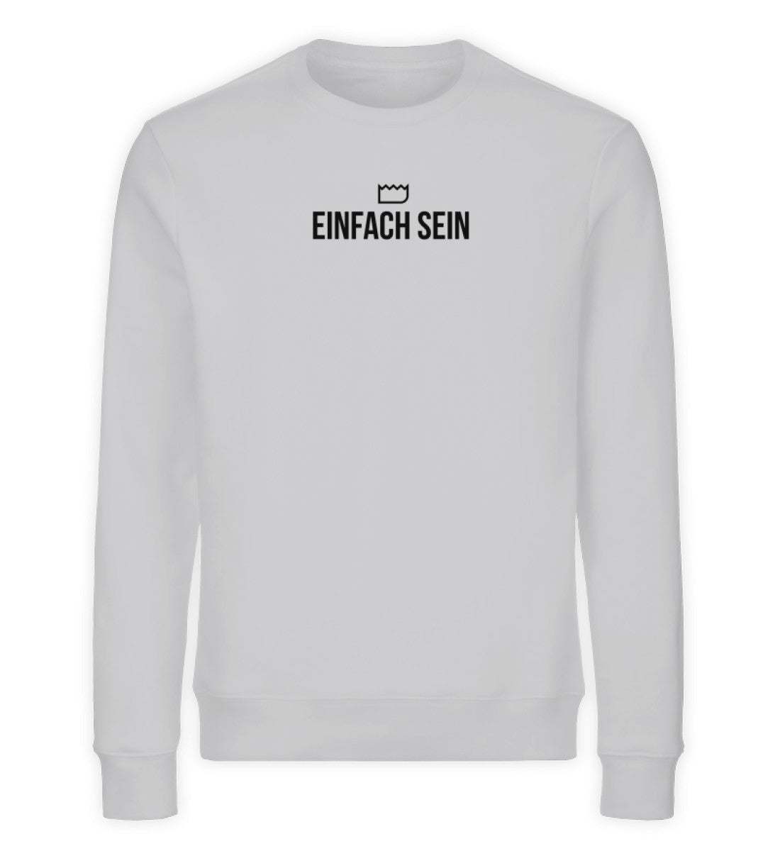 Einfach sein #2 - Unisex Organic Sweatshirt
